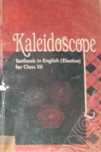 Kaleidoscope Textbook In English Elective Class 12 Second Hand & Used Book (M)