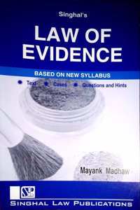 Singhal Law Publications Law Of Evidence [Paperback] Mayank Madhaw