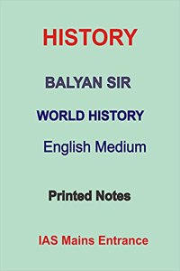 Balyan Sir World History Printed Notes For IAS Mains in English Medium
