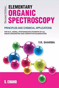 Elementary Organic Spectroscopy [Paperback] Y R Sharma