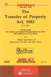 The Transfer Of Property Act, 1882 [2020 Edn]- Bare Act With Short Notes