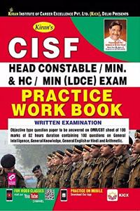 Kiranâ€™S Cisf Head Constable/ Min. & Hc/ Min (Ldce) Exam Practice Work Book- English