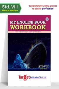 Std 8 English Workbook | 8Th Std Marathi And Semi English Maharashtra Board | Viii English Includes Writing Practice, Grammar And Textual Questions