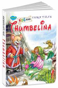 Thumbelina | Fairy Tales Story Board Books For Kids