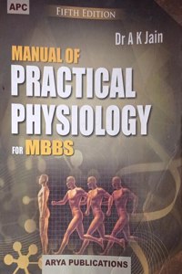 Manual Of Practical Physiology For Mbbs By Ak Jain Second Hand & Used Book