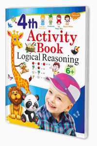 4Th Activity Book Logical Reasoning 6+