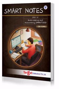 Std 11 Book Keeping And Accountancy Smart Notes Practice Book | Covers 238 Additional Questions With Answer Key | Fyjc Bk Guide | Commerce Maharashtra State Board | Based On Std 11Th New Syllabus [Paperback] Content Team At Target Publications