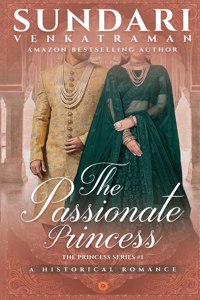 The Passionate Princess: A Historical Romance