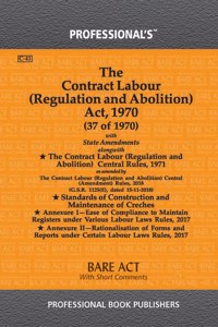 Contract Labour (Regulation And Abolition) Act, 1970 With State Amendments Alongwith Contract Labour (Regulation And Abolition) Central Rules, 1971