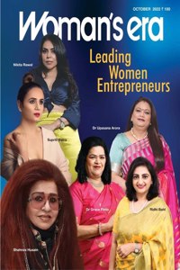 Woman'S Era October 2022 - Leading Women Entrepreneurs (Woman'S Interest English Magazine)