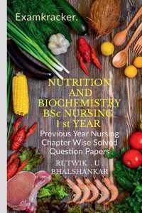 Nutrition And Biochemistry Bsc Nursing 1 St Year