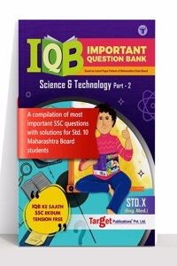 Std 10 Science And Technology- 2 Important Question Bank (Iqb) Book | English Medium | Most Likely Questions With Solutions | Ssc Maharashtra State Board | Std 10Th New Paper Pattern [Paperback] Content Team At Target Publications