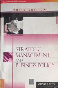 Strategic Management And Business Policy By Azhar Kazmi Second Hand & Used Book