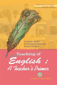 D.El. Ed. - First Year - Teaching Of English : A Teacher'S Primer - Course - Cps - 2 (English Version)