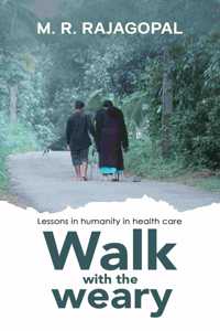 Walk With The Weary