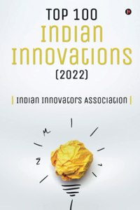 Top 100 Indian Innovations (2022)