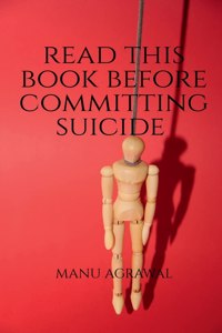 Read This Book Before Committing Suicide