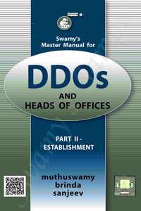 Swamyâ€™s Master Manual for DDOs and Heads of Offices â€” Part-II â€” Establishment