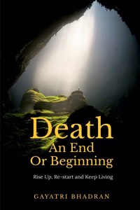 Death, An End Or Beginning?