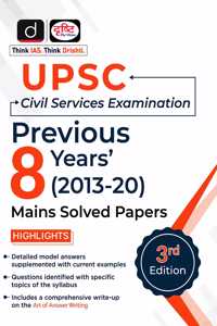 UPSC CSE Mains 8 Years Solved Papers (3Rd Edition) [Perfect Paperback] Drishti Publications; Team Drishti and Dr. Vikas Divyakirti