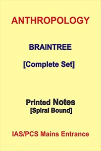 Complete Braintree Anthropology Printed Notes For IAS Mains