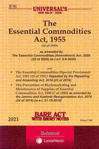 The Essential Commodities Act, 1955- Bare Act With Short Notes [2021 Edn.]