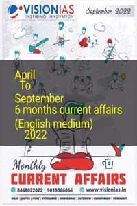 Vision ias April to September 2022 6 month English Medium current affairs