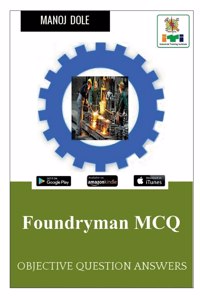 Foundryman Mcq: Objective Question Answers