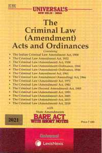 The Criminal Law (Amendment) Acts And Ordinances- Bare Act With Short Notes [2021 Edn.]