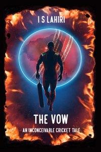 The Vow: An Inconceivable Cricket Tale