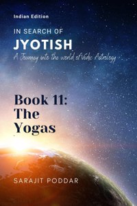 The Yogas: A Journey Into The World Of Vedic Astrology