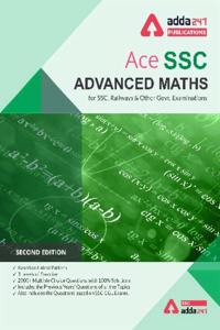 Advance Maths Book For Ssc Cgl, Chsl, Cpo And Other Govt. Exams