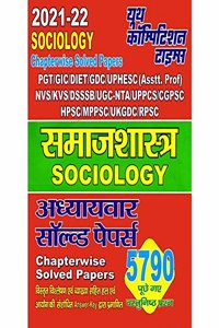 TGT/PGT/LT/UGC-NET/JRF/ Lecturer/Asstt.Prof. Sociology Chapter-wise Solved Papers Book