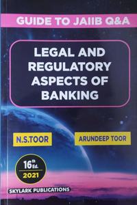 Legal And Regulatory Aspects Of Banking (Guide To Jaiib Q&A)