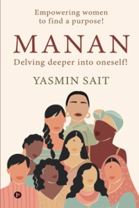 Manan: Delving Deeper Into Oneself!