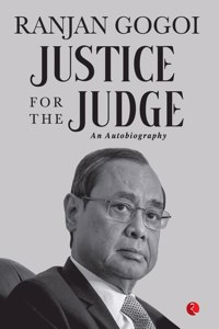 Justice For The Judge: An Autobiography