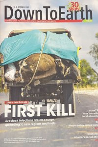 Down To Earth 16-31 October 2022 - Down To Earth English October Second 2022 Latest Edition (Lumpy Skin Disease: First Kill)