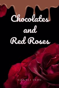 Chocolates And Red Roses