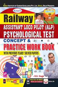 Kiran's Railway Assistant Loco Pilot (Alp) Psychological Test Concept & Practice Work Book