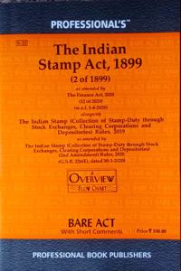 Stamp Act, 1899 With Overview Flowchart And Indian Stamp (Collection Of Stamp-Duty Through Stock Exchanges, Clearing Corporations And Depositories) Rules, 2019 [Paperback] Professional'S