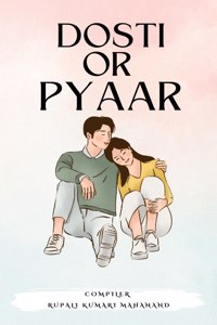 Dosti Or Pyar