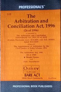 Arbitration & Conciliation Act, 1996 Alongwith Arbitration Act, 1940 As Amended In 2019 With Model Forms And Flowchart [Paperback] Professional'S