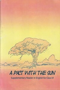 A Pact With The Sun - Textbook In English For Class 6