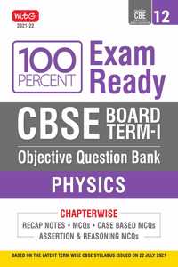 100 Percent Exam Ready Cbse Board Term 1 Objective Question Bank Physics Class 12