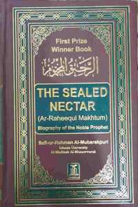The Sealed Nectar Biography Of The Prophet ( Ar-Raheeq Al-Makhtum ) In English Language Indian Good Printed Quality