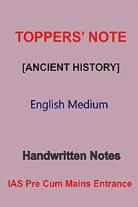 Ancient History Handwritten Notes by Toppers in English For IAS Prelims cum mains