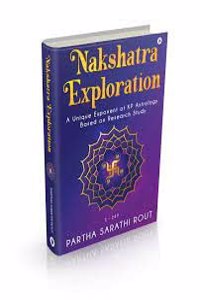 Nakshatra Exploration: A Unique Exponent Of Kp Astrology Based On Research Study