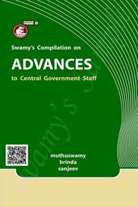 Swamyâ€™s Compilation on Advances to Central Government Staff