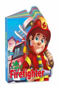 Sawan Presents 'Who Am I' Firefighter | Die-Cut Shape Board-Book