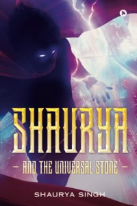 Shaurya And The Universal Stone